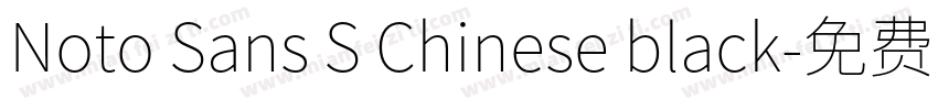 Noto Sans S Chinese black字体转换